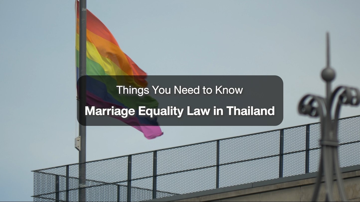 Things You Need to Know Marriage Equality Law in Thailand