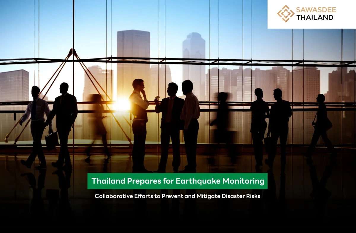 Thailand Prepares for Earthquake Monitoring Collaborative Efforts to Prevent and Mitigate Disaster Risks