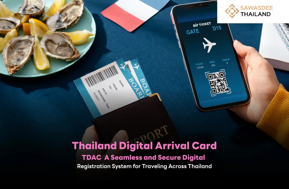 Thailand Digital Arrival Card (TDAC): A Seamless and Secure Digital Registration System for Traveling Across Thailand