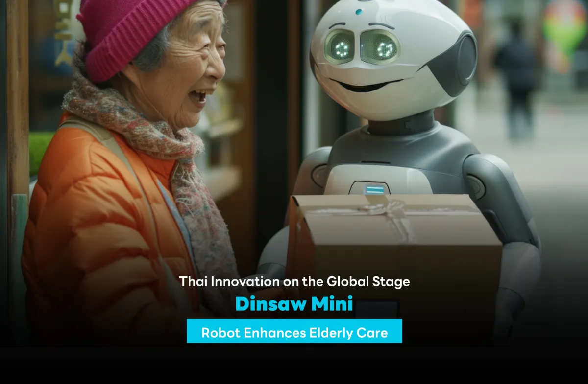 Thai Innovation on the Global Stage Dinsaw Mini Robot Enhances Elderly Care