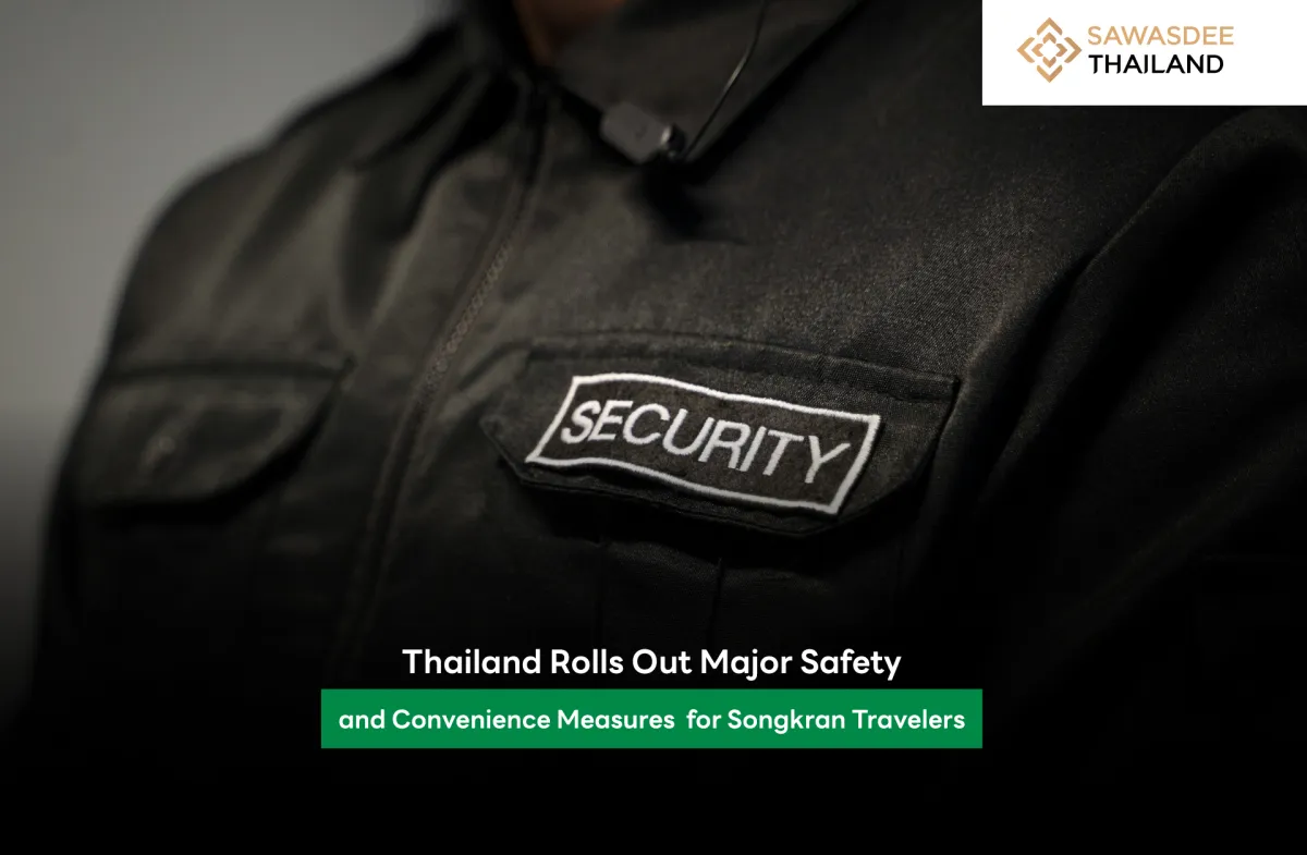 Thailand Rolls Out Major Safet...