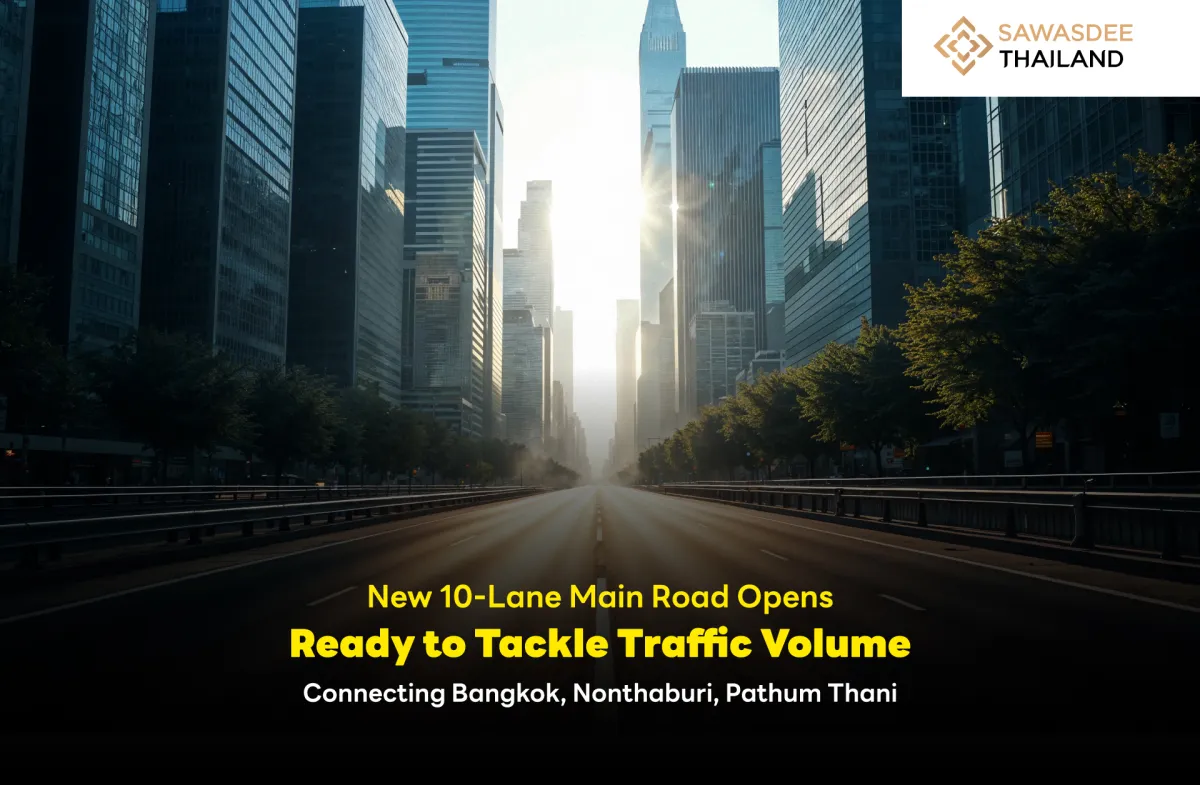 New 10-Lane Main Road Opens Ready to Tackle Traffic Volume Connecting Bangkok, Nonthaburi, Pathum Thani
