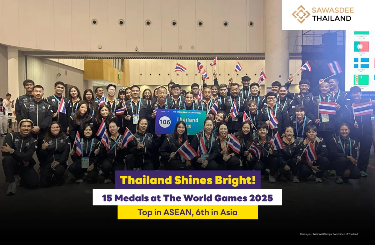 Thailand Shines Bright! 15 Medals at The World Games 2025 Top in ASEAN, 6th in Asia