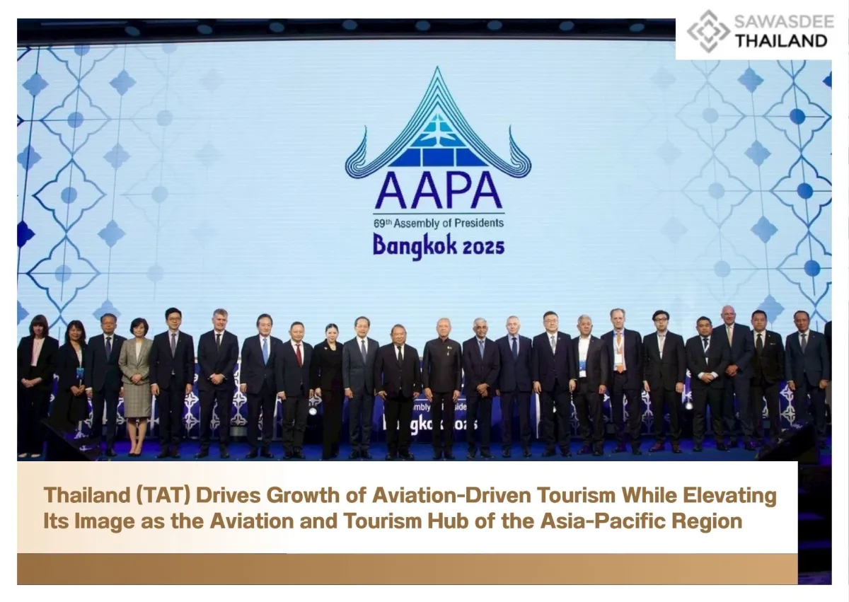 Thailand (TAT) Drives Growth of Aviation-Driven Tourism While Elevating Its Image as the Aviation and Tourism Hub of the Asia-Pacific Region