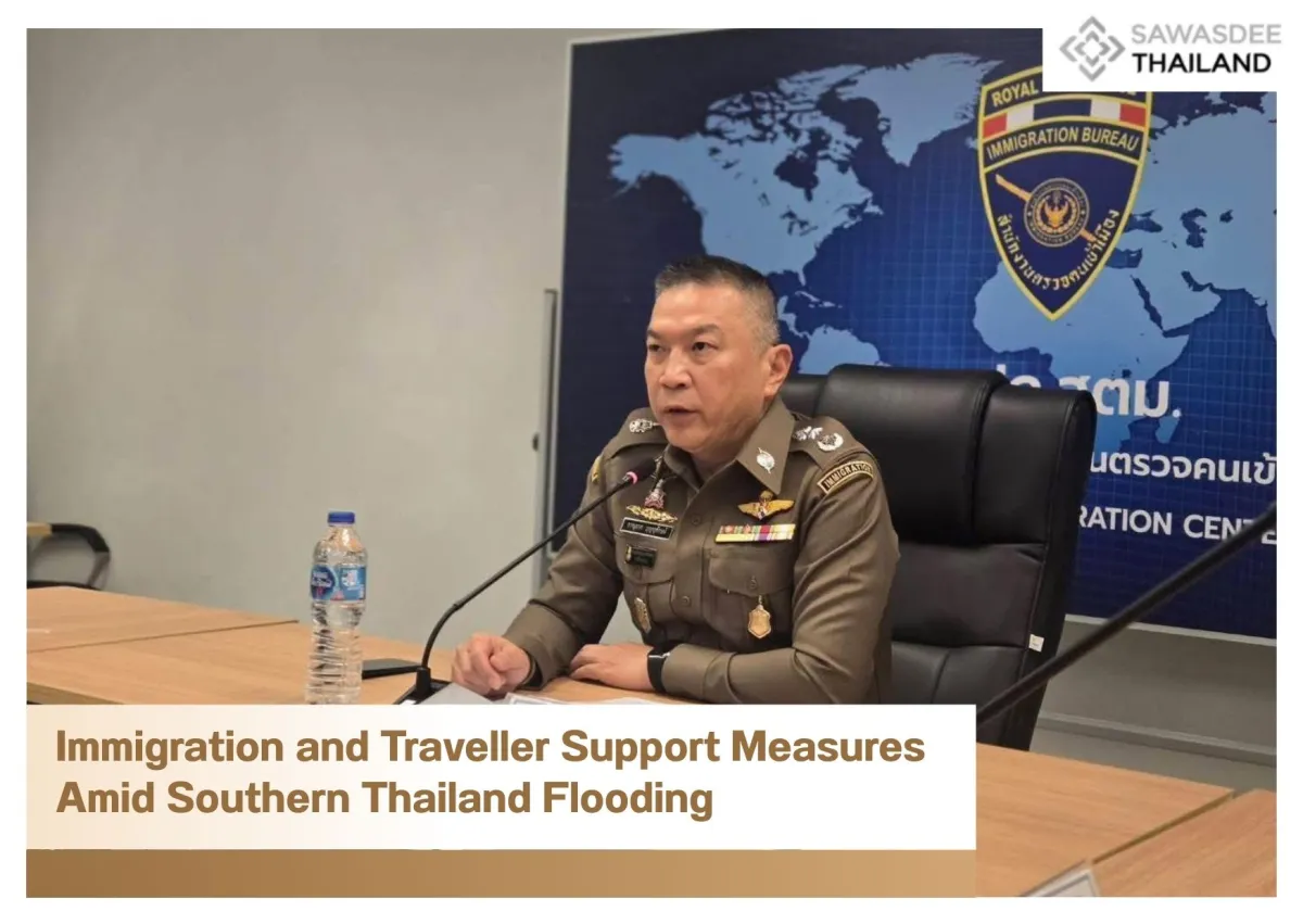Immigration and Traveller Support Measures Amid Southern Thailand Flooding
