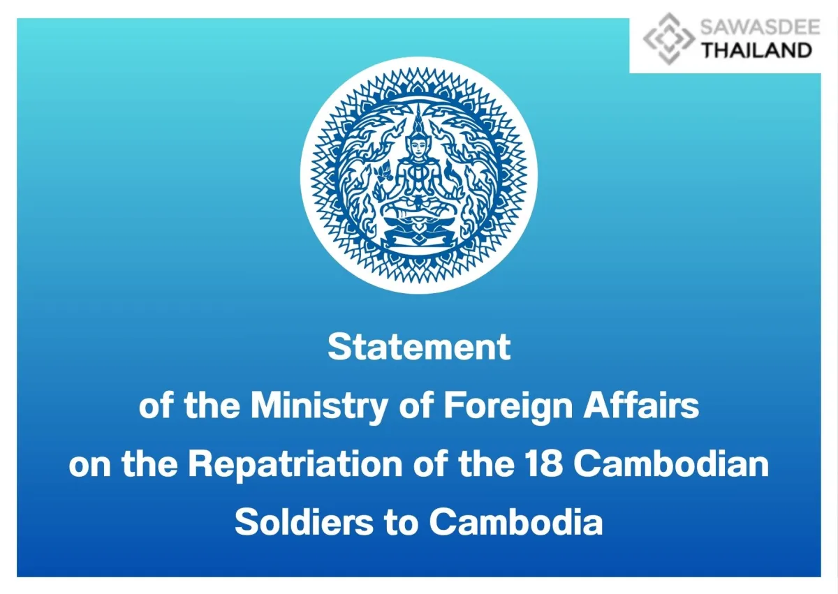 Statement of the Ministry of Foreign Affairs on the Repatriation of the 18 Cambodian Soldiers to Cambodia
