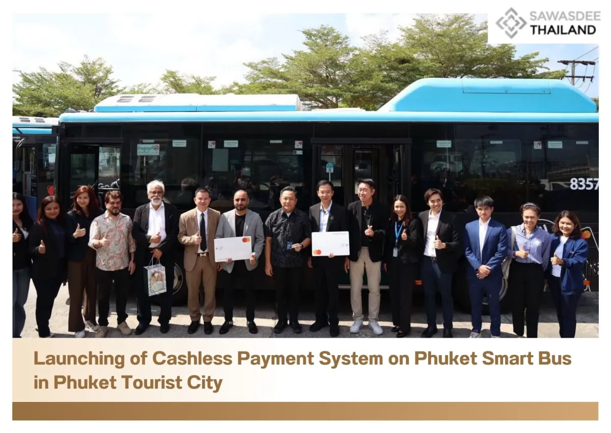 Launching of Cashless Payment System on Phuket Smart Bus in Phuket Tourist City