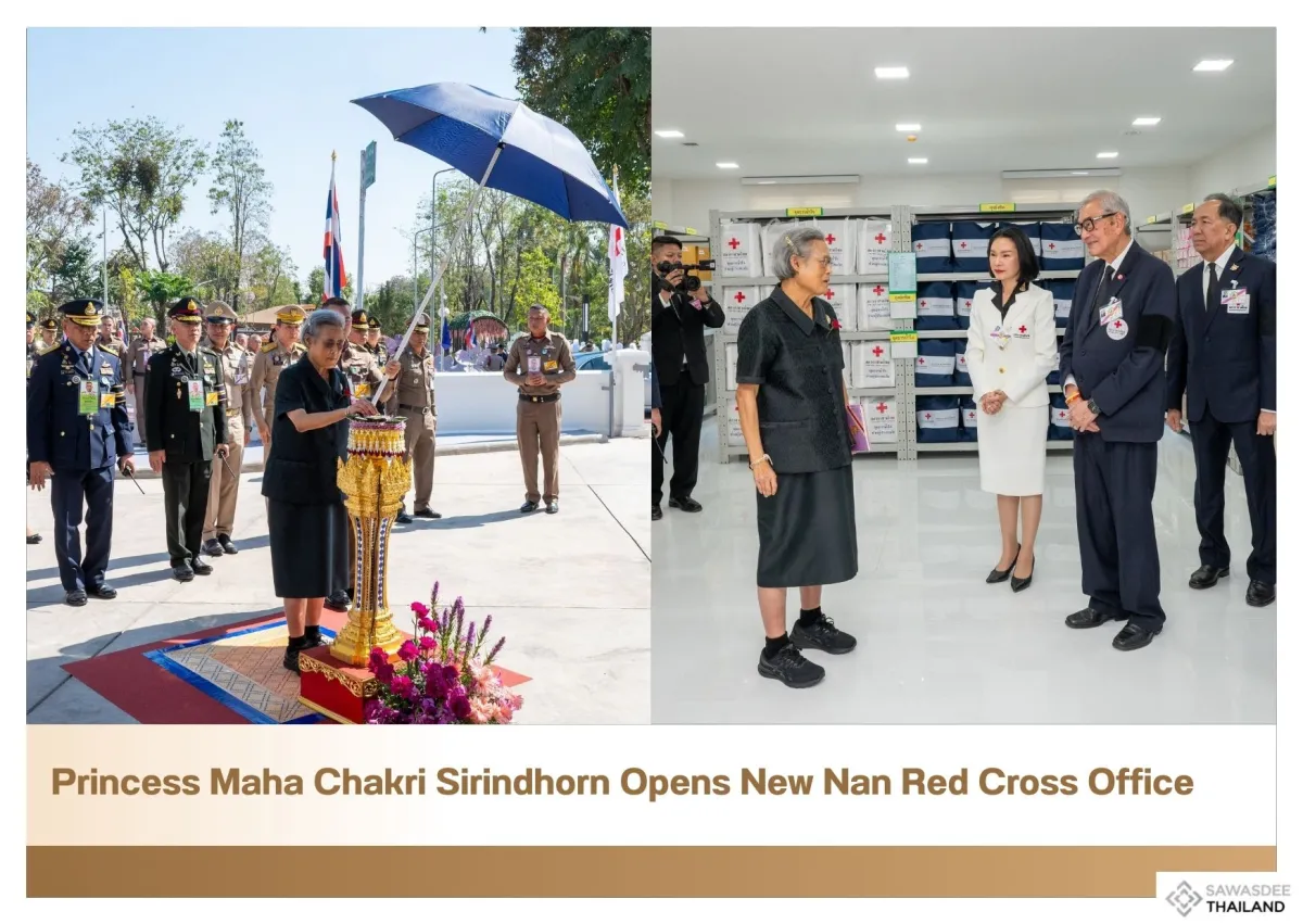Princess Maha Chakri Sirindhorn Opens New Nan Red Cross Office