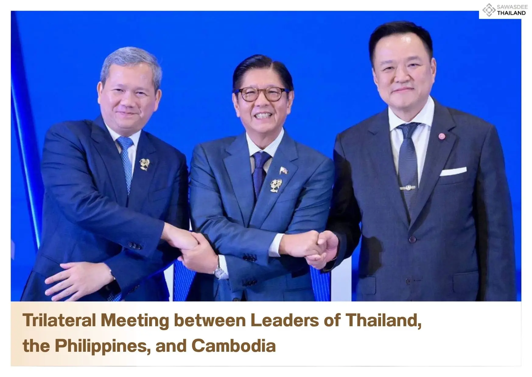 Trilateral Meeting between Leaders of Thailand, the Philippines, and Cambodia