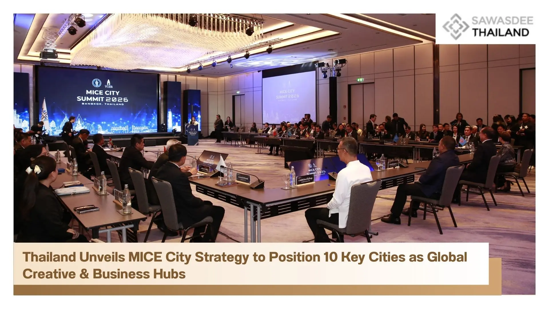 Thailand Unveils MICE City Str...
