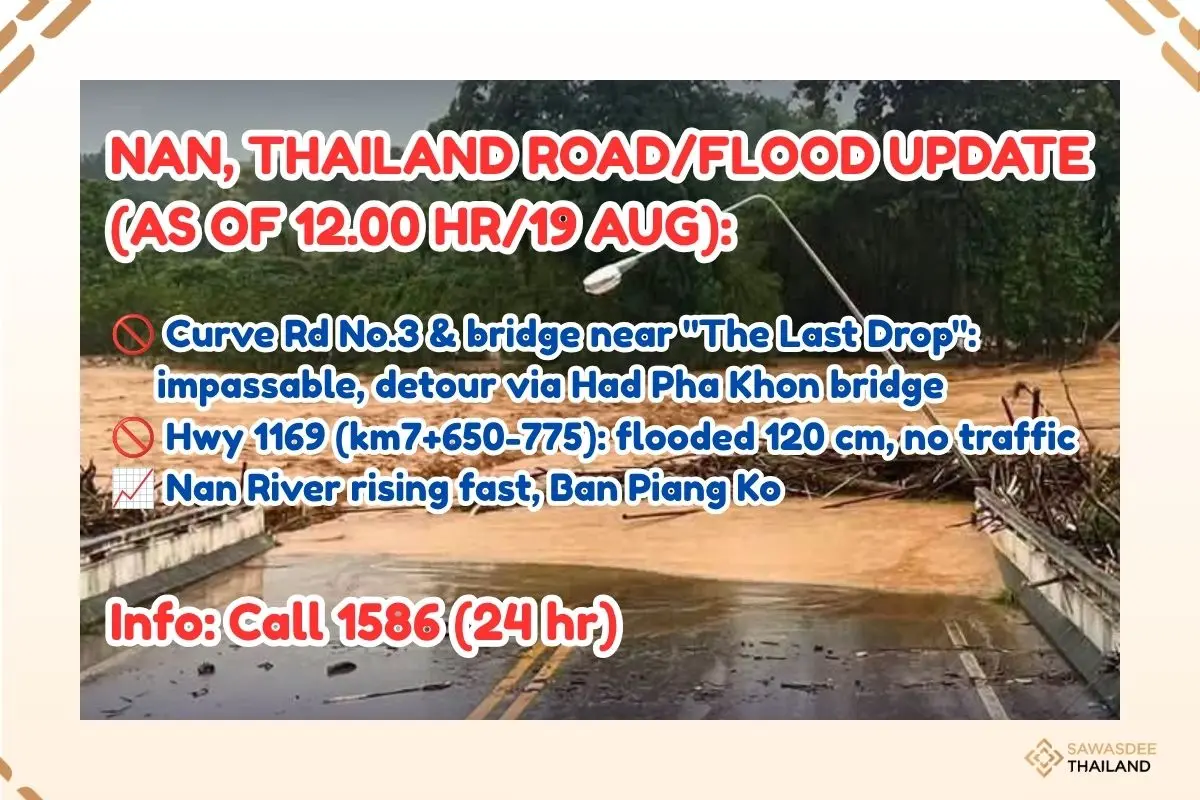 NAN, THAILAND ROAD/FLOOD UPDAT...