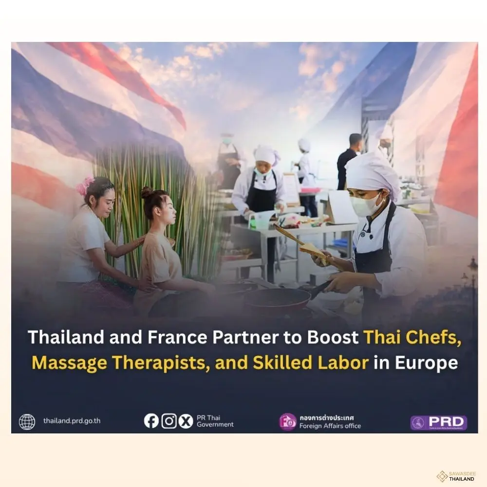 Thailand and France Partner to Boost Thai Chefs, Massage Therapists, and Skilled Labor in Europe